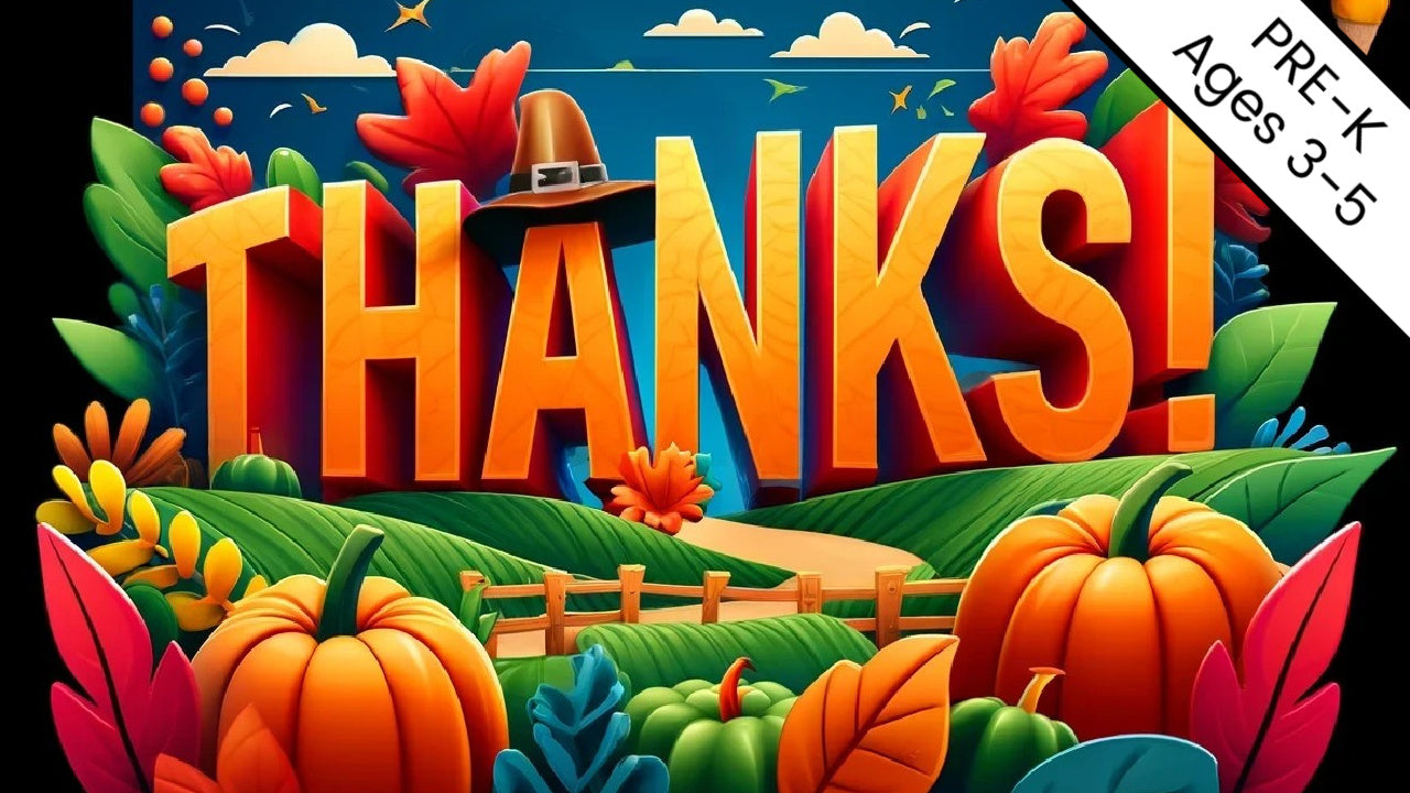 Give Thanks 4-Week Preschool Curriculum (ages 3-5)