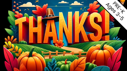 Give Thanks 4-Week Preschool Curriculum (ages 3-5)