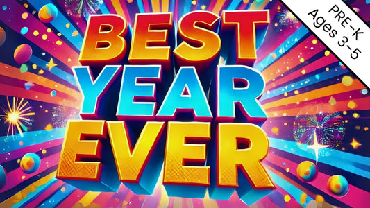 BEST YEAR EVER 4-Week Preschool Curriculum