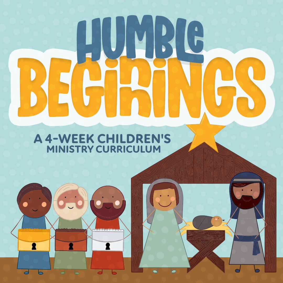 Humble Beginnings: 4-Week Children’s Ministry Curriculum - Sunday School Store