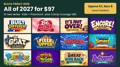 Black Friday 2026: all of 2027 for $97, 12 new Sunday school series for Kids and Preschool plus Camp Courage VBS, opens Friday November 6 at noon Eastern