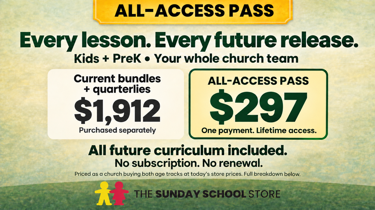 All-Access Pass deal math: the current bundles and quarterlies cost $1,912 purchased separately; the Pass is $297, one payment, lifetime access — priced as a church buying both age tracks at today's store prices