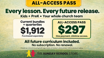 All-Access Pass deal math: the current bundles and quarterlies cost $1,912 purchased separately; the Pass is $297, one payment, lifetime access — priced as a church buying both age tracks at today's store prices