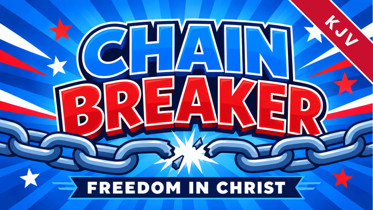 Chain Breaker 4-Week Children's Ministry Curriculum for kids and preschool, Freedom in Christ, King James Version (KJV) edition
