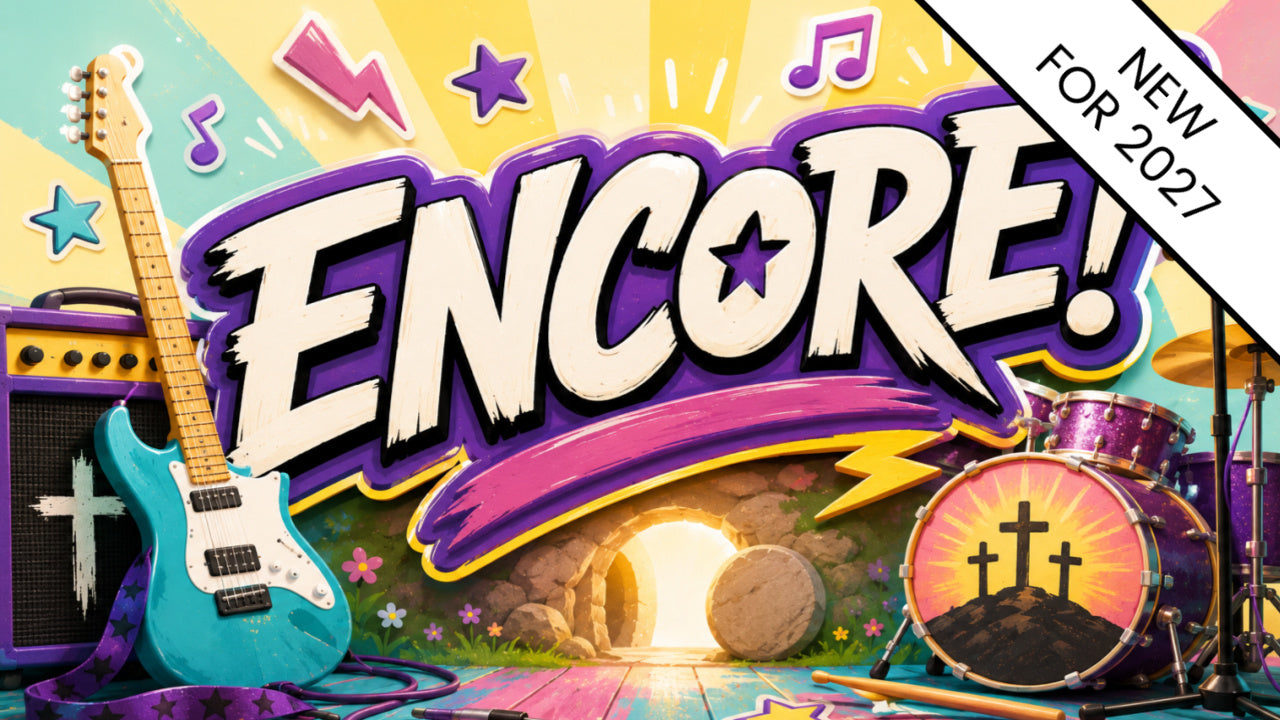 Encore! 4-Week Children's Ministry Curriculum — NEW for 2027 title graphic