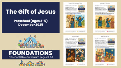 FOUNDATIONS: Preschool Bible Curriculum (Ages 3-5 Years Old)