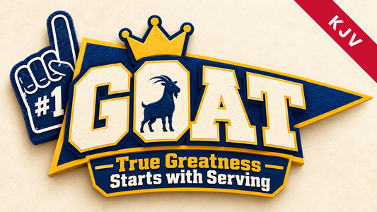 GOAT 5-week children's ministry curriculum, King James Version (KJV) edition, title graphic: True Greatness Starts with Serving