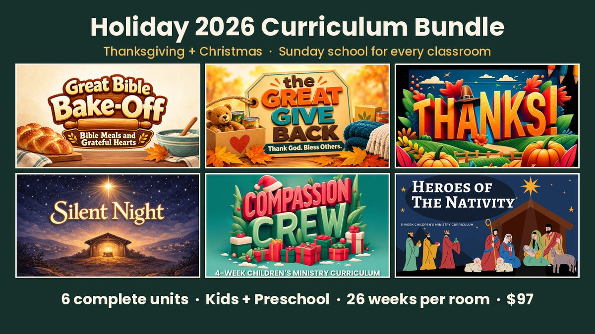 Holiday 2026 Curriculum Bundle: six Thanksgiving and Christmas Sunday school units for Kids and Preschool