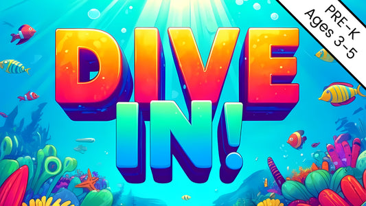 Dive In! PreK 4-Week Preschool Curriculum (ages 3-5)