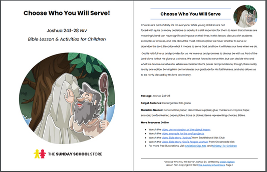 Choose Who You Will Serve (Joshua 24) Printable Bible Lesson & Sunday School Activities