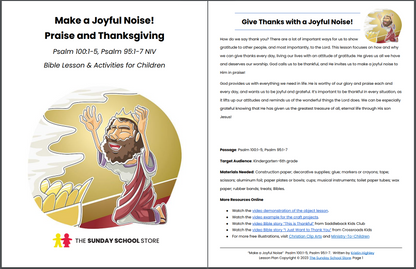 Make a Joyful Noise (Psalm 100:1-5; Psalm 95:1-7) Printable Bible Lesson & Sunday School Activities