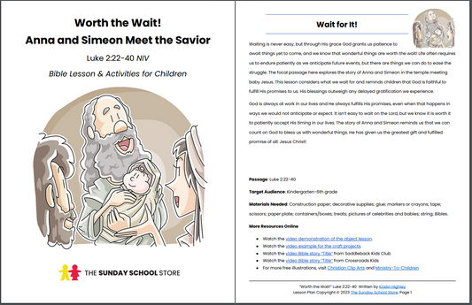 Jesus is Worth the Wait (Luke 2:22-40) Printable Bible Lesson & Sunday School Activities