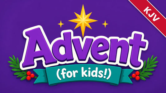 Advent for Kids 5-week Sunday school curriculum, King James Version (KJV) edition, title graphic