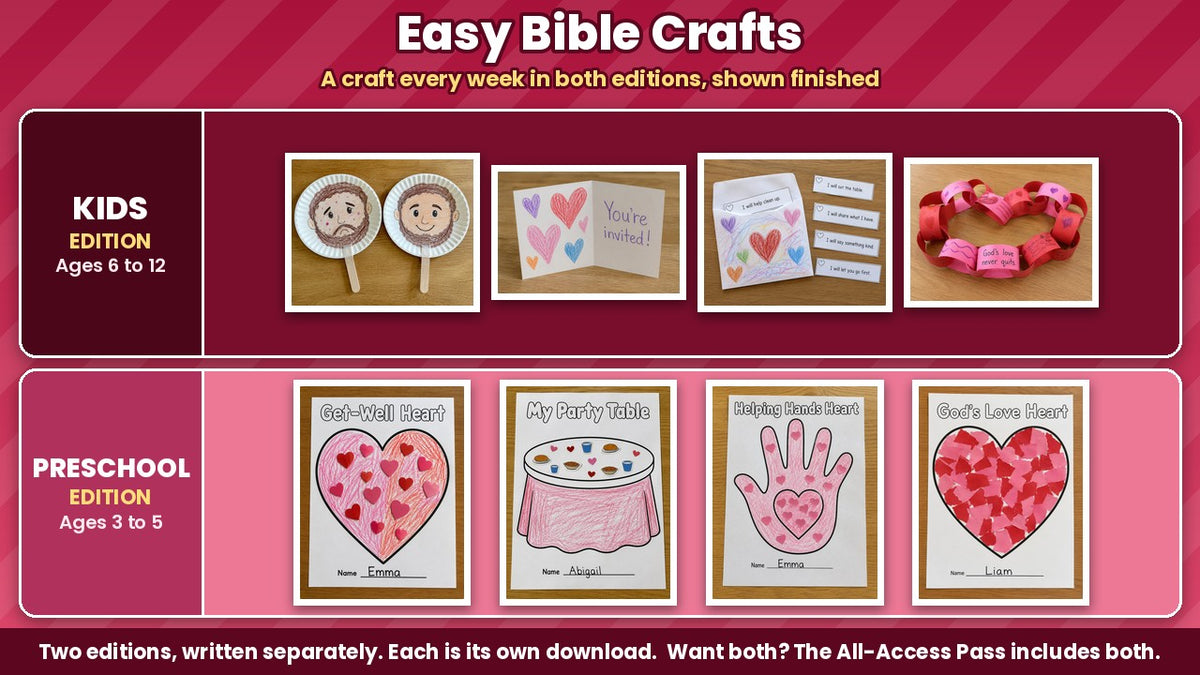 Be Mine finished craft photos for all 4 weeks, Kids edition (ages 6 to 12) and Preschool edition (ages 3 to 5)