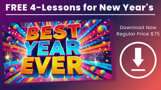 2025 Curriculum Sample ✅  BEST YEAR EVER: 4-Lesson for New Year's