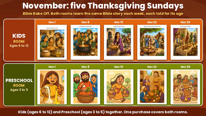 Five Thanksgiving Sunday school lessons for November 2026 from Bible Bake Off, Kids (ages 6 to 12) and Preschool (ages 3 to 5) Bible story pictures, in the Holiday 2026 Curriculum Bundle