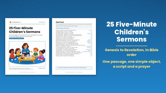 25 Five-Minute Children's Sermons from the free five-minute children's sermons printable PDF