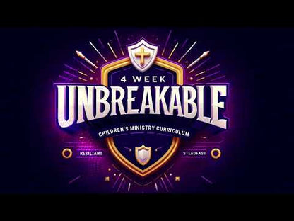 [NEW] Unbreakable: 4-Week Children’s Ministry Curriculum on Christian Character for Kids