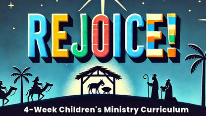 [Coming Soon] REJOICE 4-Week Christmas Curriculum for Children's Ministry