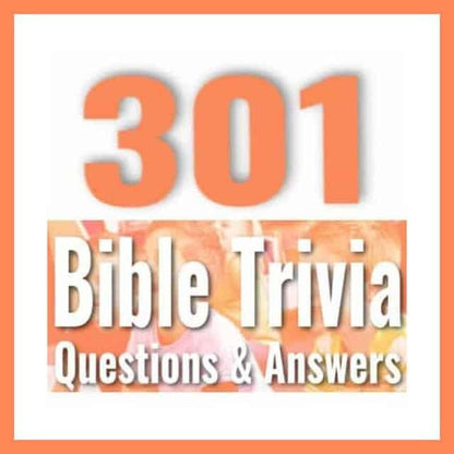 301 Bible Trivia Questions & Answers (free download) - Sunday School Store 