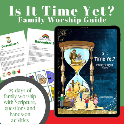 "Is It Time Yet?" Family Worship Guide - PDF Download - Sunday School Store 