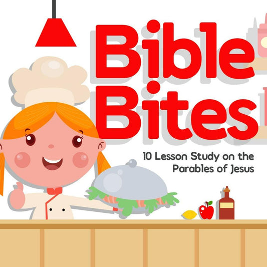 Bible Bites: 10-Lessons on the Parables of Jesus (download only) - Sunday School Store 