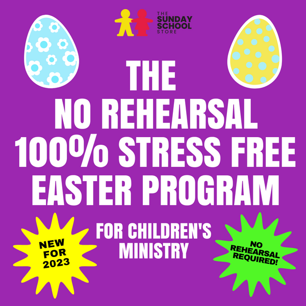 The No Rehearsal 100% NO Stress Easter Program - Sunday School Store
