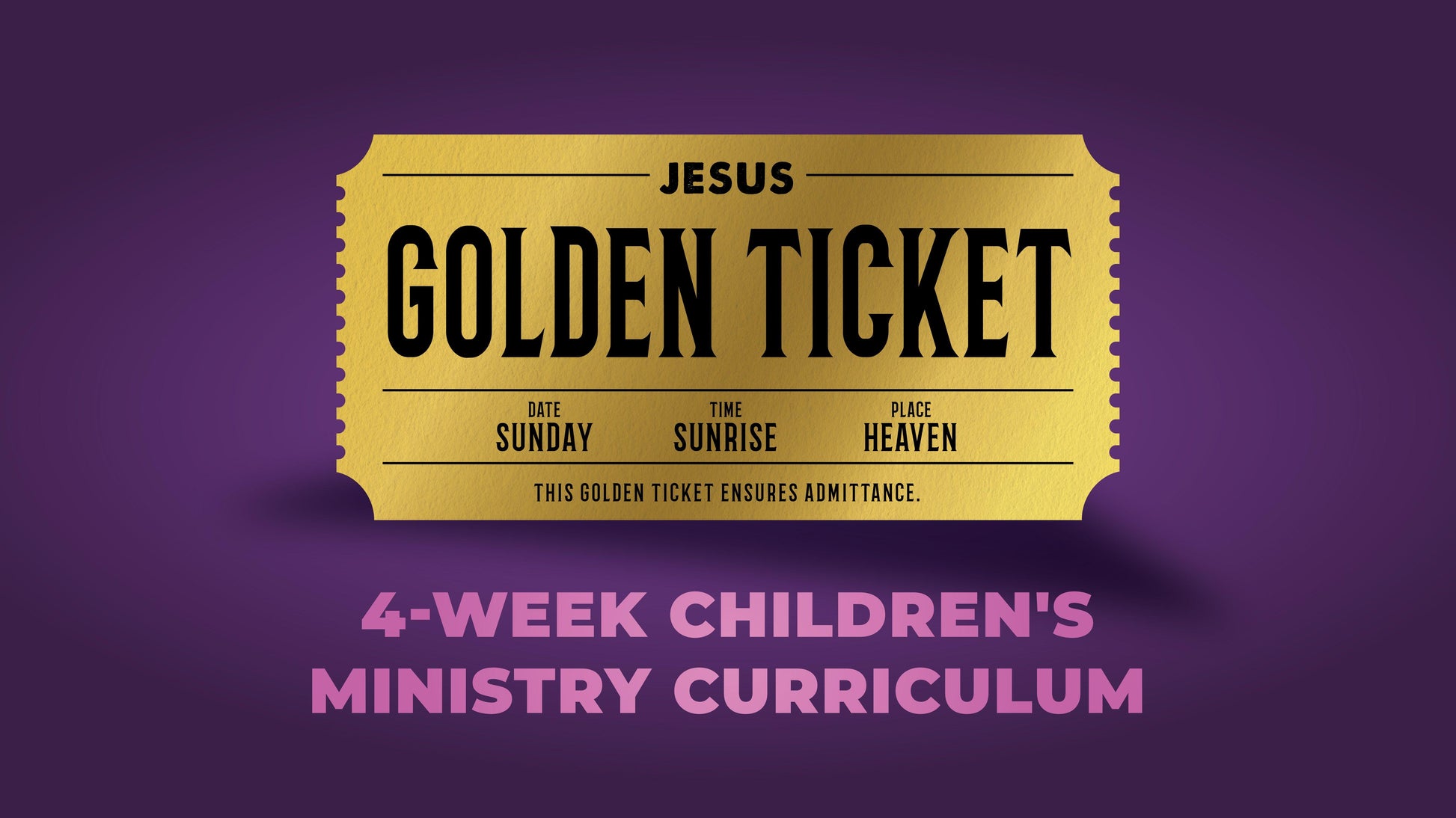 Golden Ticket 4-Week Children’s Ministry Curriculum - Sunday School Store 