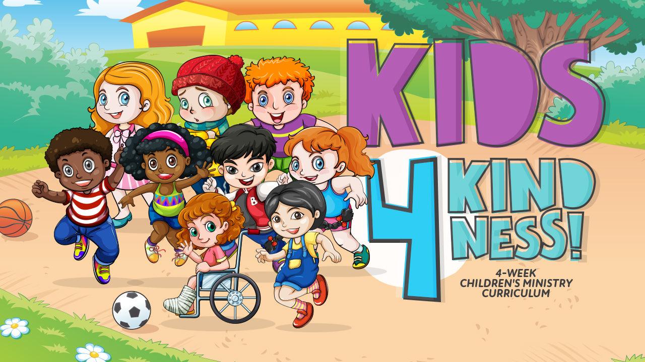 Kids 4 Kindness: 4-Week Children's Ministry Curriculum (download only) - Sunday School Store 